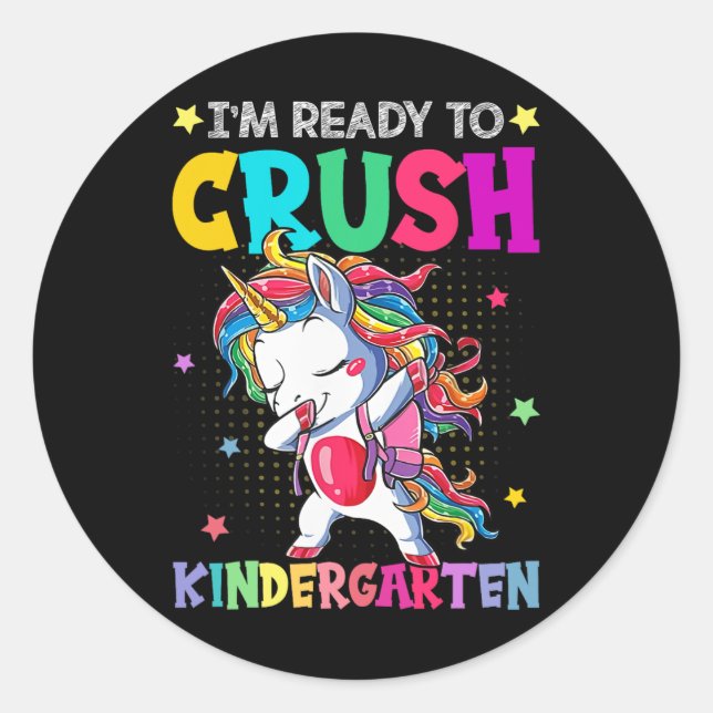 I'm Ready To Crush Kindergarten Happy First Day Of Classic Round Sticker (Front)
