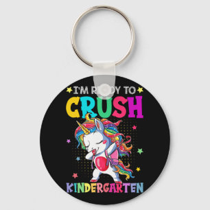 I'm Ready To Crush Kindergarten Happy First Day Of Key Ring