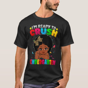 I'm Ready To Crush Kindergarten Kids Little Miss M T-Shirt