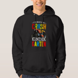Im Ready To Crush Kindergarten Monster Truck Back Hoodie