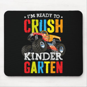 Im Ready To Crush Kindergarten Monster Truck Back Mouse Pad