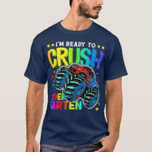 I'm Ready To Crush Kindergarten Monster Truck Back T-Shirt