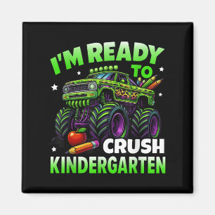 Im Ready To Crush Kindergarten Monster Truck Boys  Magnet