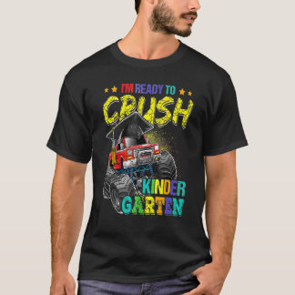 I'm Ready To Crush Kindergarten Monster Truck Dino T-Shirt