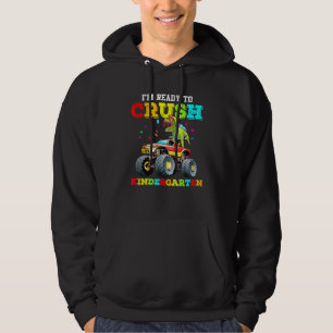 Im Ready To Crush Kindergarten Monster Truck Dinos Hoodie