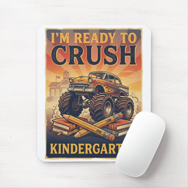 I'm Ready to Crush Kindergarten Mouse Pad (With Mouse)