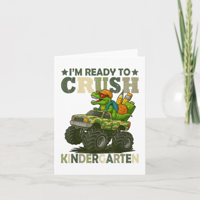 Im Ready To Crush Kindergarten T Rex Dinosaur Mons Card (Front)