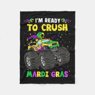 I'm Ready To Crush Mardi Gras Monster Truck Toddle Fleece Blanket