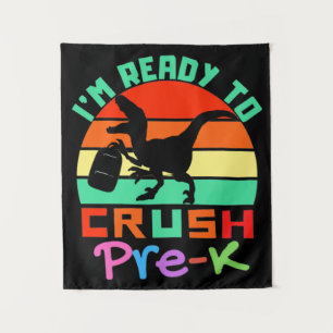 I'M READY TO CRUSH PRE-K - COOL DINOSAUR TAPESTRY