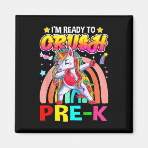I'm Ready To Crush Pre K Dab Unicorn Back to Schoo Magnet