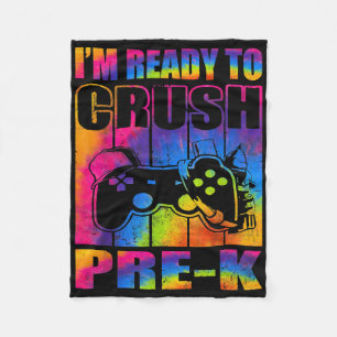 Im Ready To Crush Prek Back To School Video Game Fleece Blanket