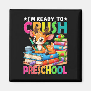 Im Ready To Crush Preschool Back To School Girls Magnet