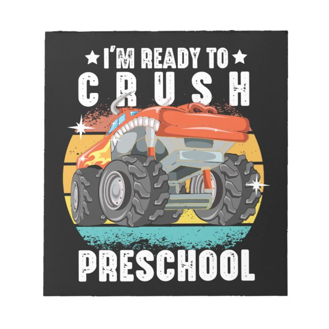 I'm Ready To Crush Preschool Back To School Notepad (Front)