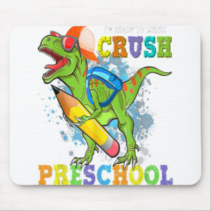 I'm Ready To Crush Preschool Dino Back To School B Mouse Pad
