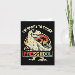 I'm Ready To Crush Preschool Dinosaur T Rex Back T Card