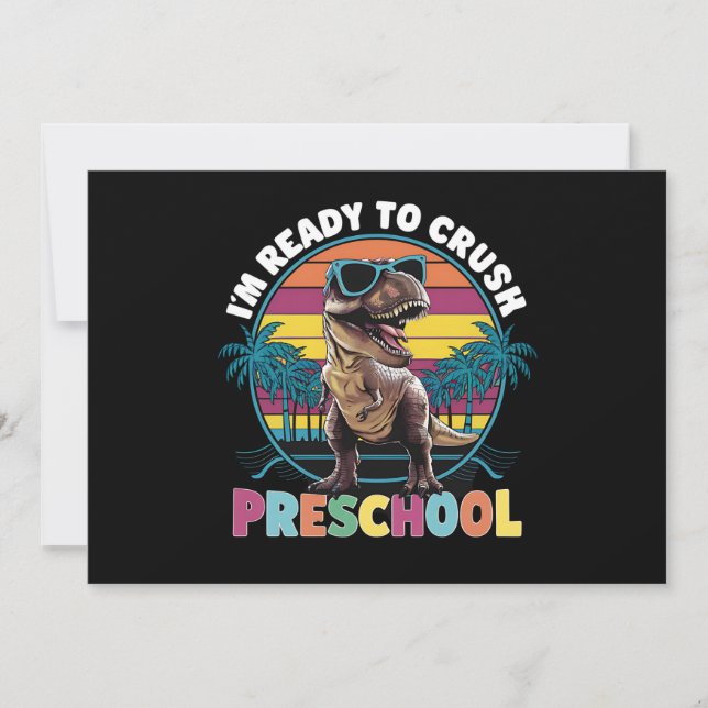 I'm Ready To Crush Preschool Dinosaur T Rex  Invitation (Front)