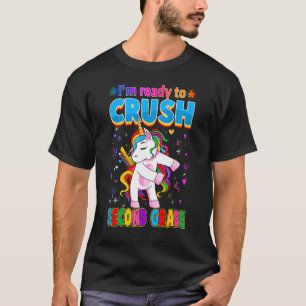 I'm Ready To Crush Second Grade Unicorn Dance Back T-Shirt