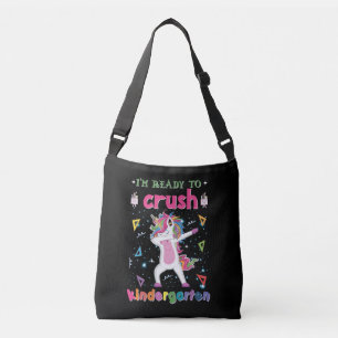 I'm Ready To Crush The Kindergarten Crossbody Bag