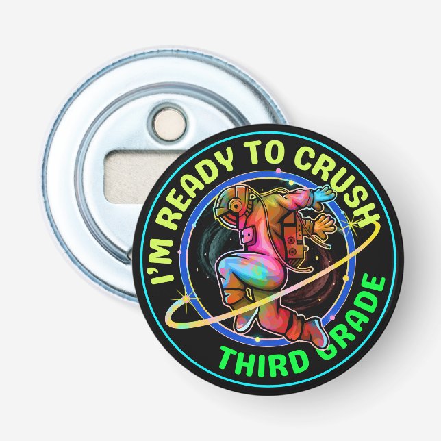 I'm ready to crush third grade bottle opener (Front)
