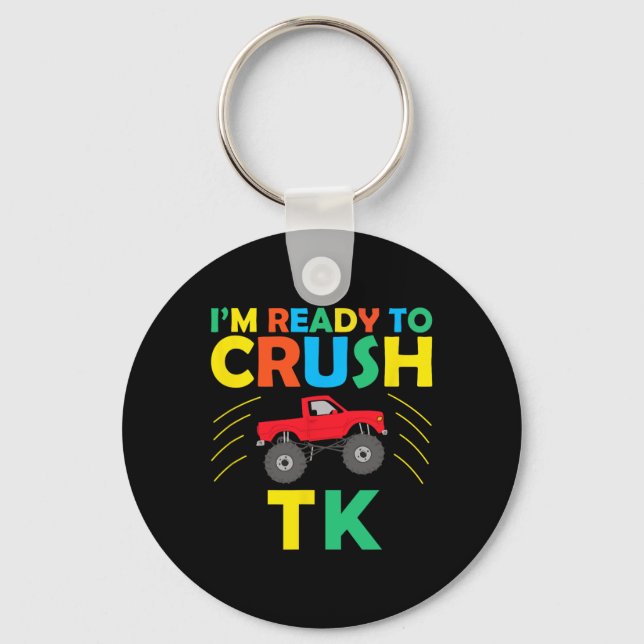 I'm Ready To Crush Tk Dinosaur Back To School Funn Key Ring (Front)
