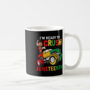I'm Ready To Crush Truck Juneteenth Kids Gamer Boy Coffee Mug