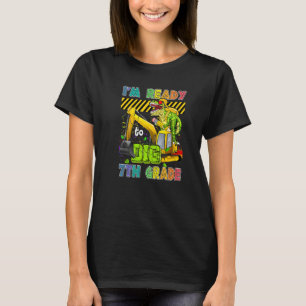I'm Ready To Dig 7th Grade Back To School Dinosaur T-Shirt