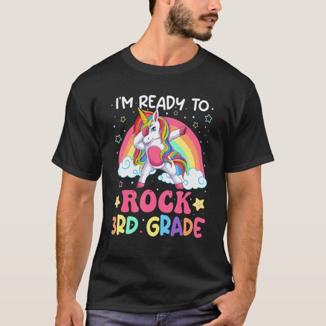 I'm Ready To Rock 3rd Grade Unicorn Dabbing Third  T-Shirt (Front)