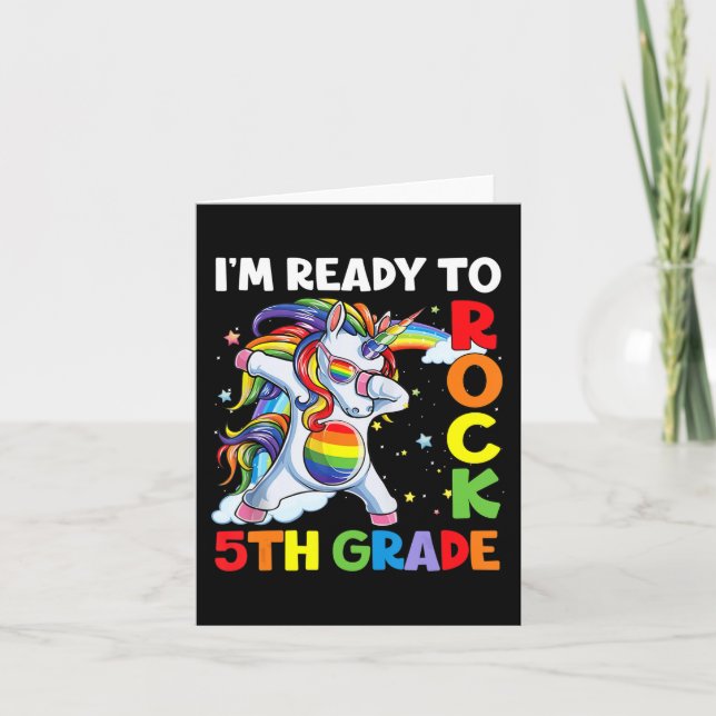 I'm Ready To Rock 5th Grade Back To School Unicorn Card (Front)