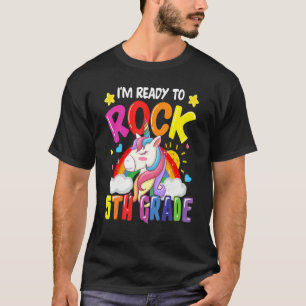 I'm Ready To Rock 5th Grade Unicorn Rainbow Back T T-Shirt