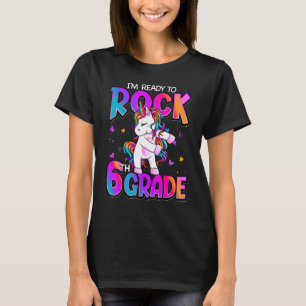 I'm Ready To Rock 6th Grade Unicorn Back To School T-Shirt