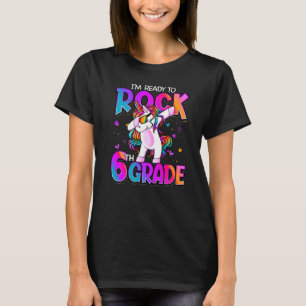 I'm Ready To Rock 6th Grade Unicorn Back To School T-Shirt