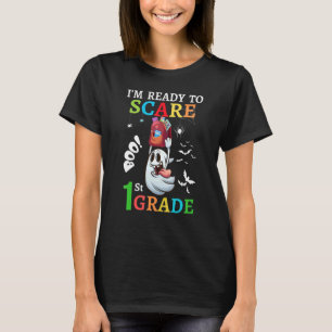 i'm ready to Scare 1st grade Back to school kids T T-Shirt