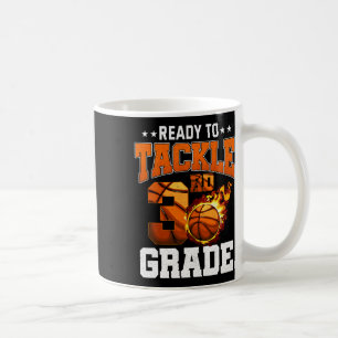 I'm Ready to Tackle 3rd Grade Basketball Back to S Coffee Mug