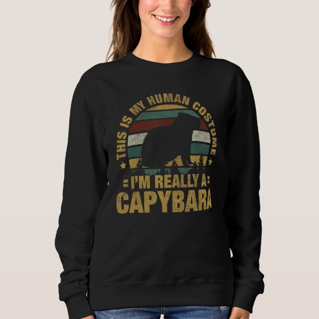 I'm Really A Capybara Capybaras Lovers Sweatshirt (Front)