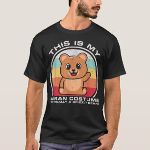 I'm really a grizzly Bear, funny human costume wom T-Shirt