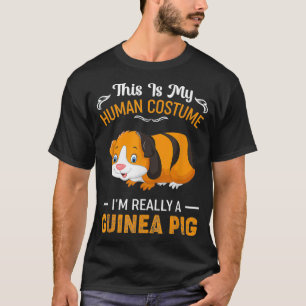 Im Really a Guinea Pig  Guinea Pig Owner  T-Shirt
