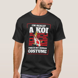 I'm Really A Koi Japanese Koi Carp Nishikigoi Asia T-Shirt