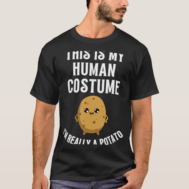 I'm Really A Potato Halloween Potato costume T-Shirt (Front)