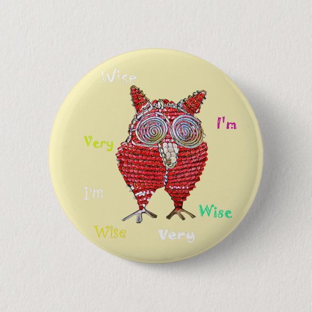 I'm really wise Owl Button Pin (Front)