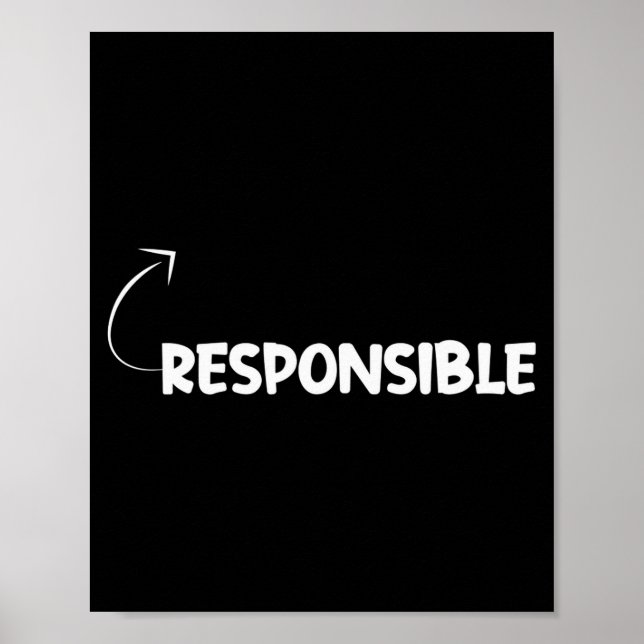 I'm Resnsible Funny Ity Character Reference  Poster (Front)