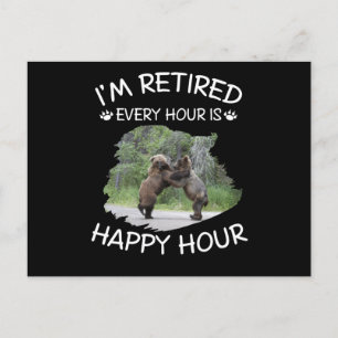 I'm retired every hour is happy hour invitation postcard