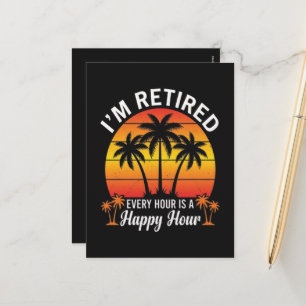 I'm Retired Every Hour Is Happy Hour Vintage  Holiday Postcard