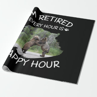 I'm retired every hour is happy hour wrapping paper