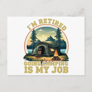 I'm retired going camping postcard