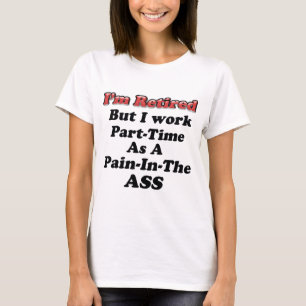 I'm Retired T-Shirt