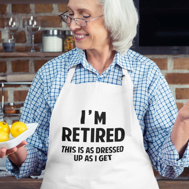I'm Retired This Is As Dressed Up As I Get Standard Apron (Creator Uploaded)