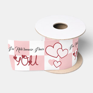 I'm Rich Because I Have You Valentine's Satin Ribbon