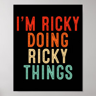 I'm Ricky Doing Ricky Things Funny Gifts Christmas Poster