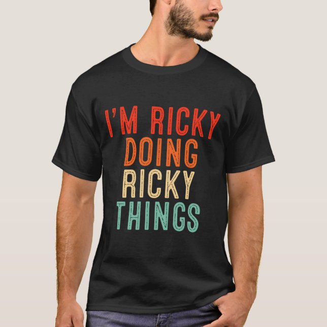 I'm Ricky Doing Ricky Things Funny Gifts Christmas T-Shirt (Front)
