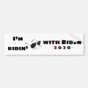 I'm Ridin' with Biden in 2020 Bumper Sticker